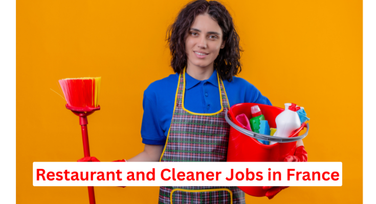 Restaurant and Cleaner Jobs in France
